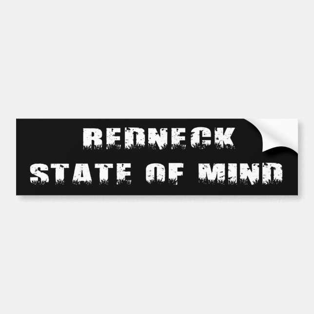 Redneck State of Mind Bumper Sticker (Front)