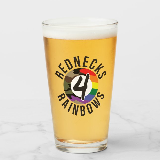 Rednecks 4 Rainbows Glass (Front Filled)