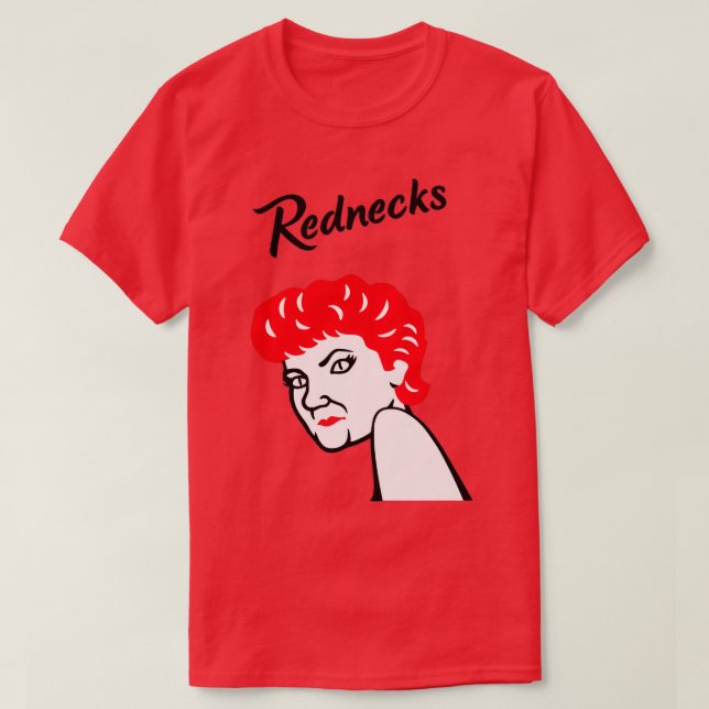 Rednecks T-Shirt (Design Front)