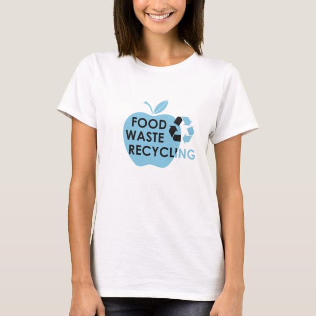 Reduce food waste recycling eco friendly T-Shirt (Front)