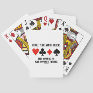 Reduce Mental Errors Take Advantage Opponents Playing Cards