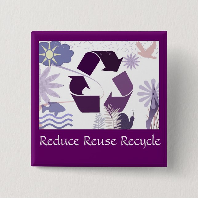 reduce reuse recycle 15 cm square badge (Front)