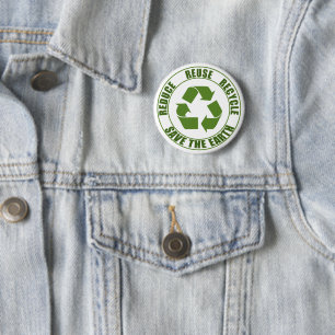 Reduce reuse recycle 6 cm round badge