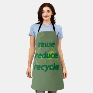 Reduce reuse recycle apron