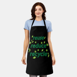Reduce reuse recycle apron