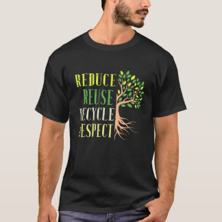 Reduce Reuse Recycle Climate Crisis Environmental T-Shirt