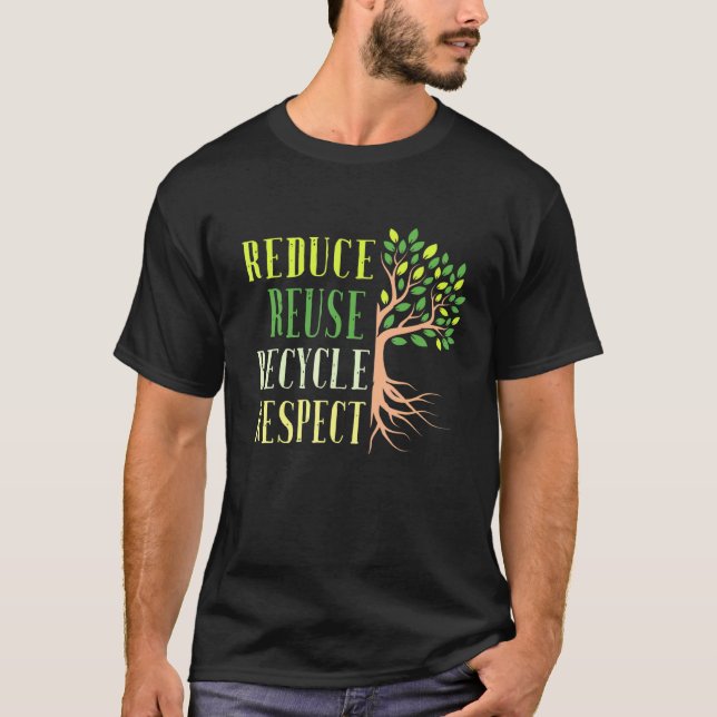 Reduce Reuse Recycle Climate Crisis Environmental  T-Shirt (Front)