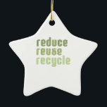 Reduce Reuse Recyle Ceramic Tree Decoration<br><div class="desc">Holiday Ornaments</div>