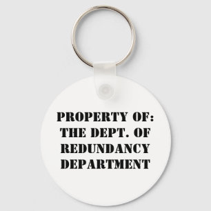 Redundancy Department Property Key Ring
