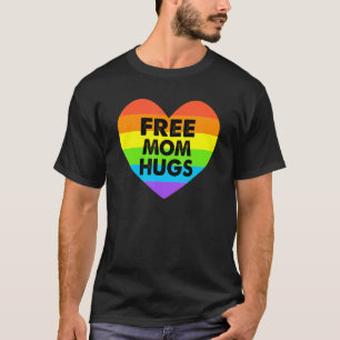 Ree Mum Hugs Rainbow Pride Lgbt T-Shirt