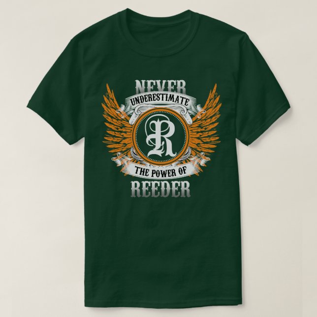 Reeder Name Shirt Never Underestimate The Power Of (Design Front)