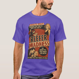 Reefer Madness T-Shirt