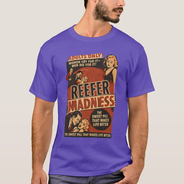 Reefer Madness T-Shirt (Front)