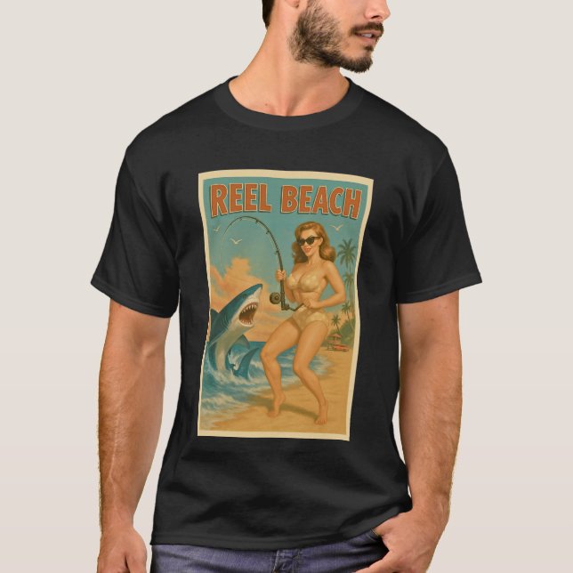 Reel Beach Shark Fishing Pin-Up Retro Coastal Life T-Shirt (Front)