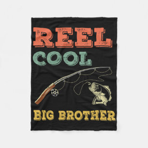 Reel Cool Big Brothers Gift Older Brother Boys Fis Fleece Blanket