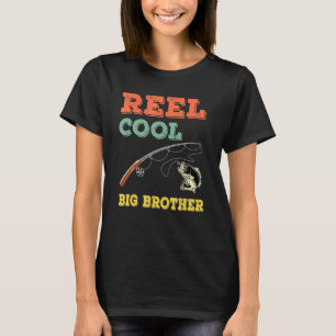 Reel Cool Big Brothers Older Brother Boys Fishing T-Shirt
