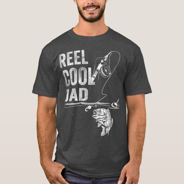Reel Cool Dad Fish Fishing  Fathers Day Gift T-Shirt (Front)