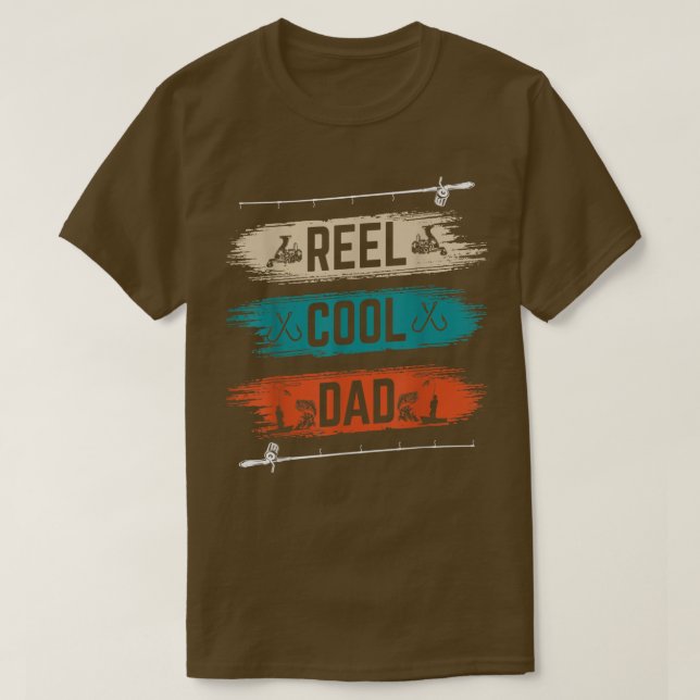 Reel Cool Dad Fisherman Daddy Father Day Gifts Fis T-Shirt (Design Front)