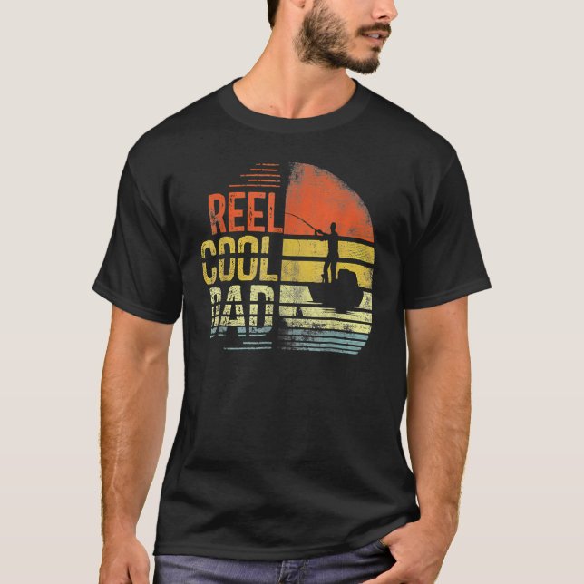 Reel Cool Dad Fisherman Daddy Father's Day Fishing T-Shirt (Front)