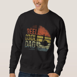 Reel Cool Dad Fisherman Daddy Father's Day Gifts F Sweatshirt