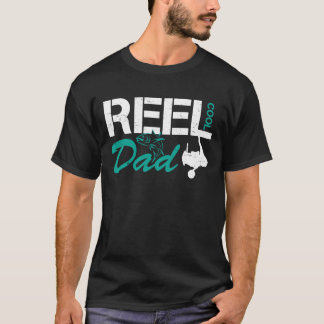 Reel Cool Dad - Fisherman Gift Idea T-Shirt