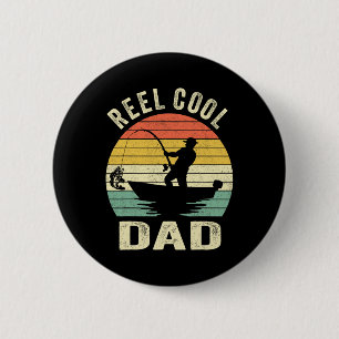Reel Cool Dad Fishing Daddy Father's Day Gift Shir 6 Cm Round Badge