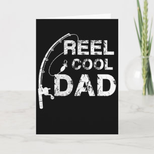 Reel Cool Dad Fishing Daddy Father's Day Gift Shir Card