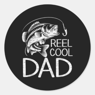 Reel Cool Dad Fishing Fisherman Fish Lover Daddy F Classic Round Sticker