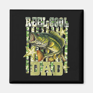 Reel cool dad funny fishing bass (on back)  magnet