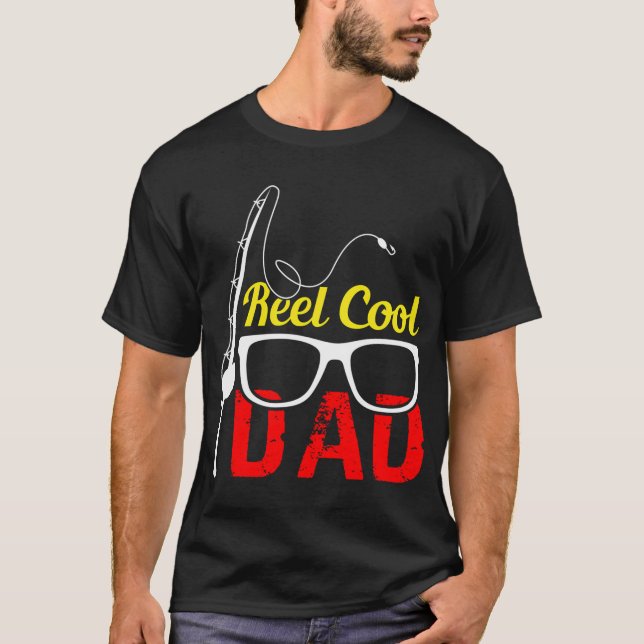 Reel Cool Dad T-Shirt (Front)
