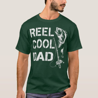 Reel Cool DadFishing Daddy Fathers Day Gift1533 T-Shirt