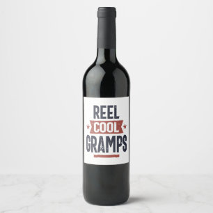 Reel Cool Gramps   Father Grandpa Gift Wine Label