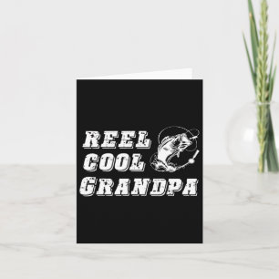 Reel Cool Grandpa Card