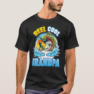 Reel Cool Grandpa Fishing Dad Father Day  Papa Dad T-Shirt