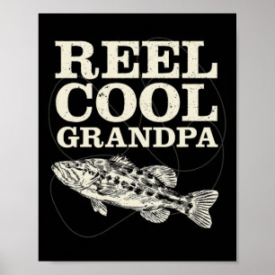Reel Cool Grandpa Fishing Fathers Day  Poster