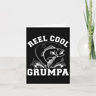 Reel Cool Grumpa For Fishing Grandpa  Card