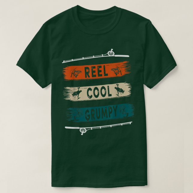 Reel Cool Grumpy Fisherman Funny Fishing Tee  (Design Front)