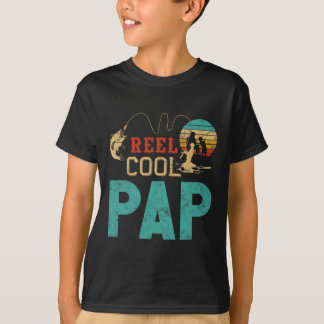 Reel Cool Pap Fishing Father’s Day Gift For Fisher T-Shirt