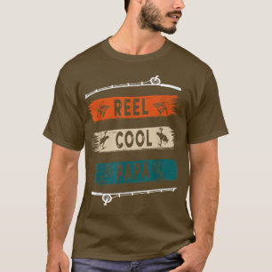 Reel Cool Papa Fisherman Funny Fishing Tee