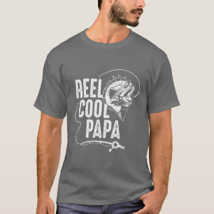 Reel Cool Papa Funny Papa Grandpa Fishing Lover Gi T-Shirt