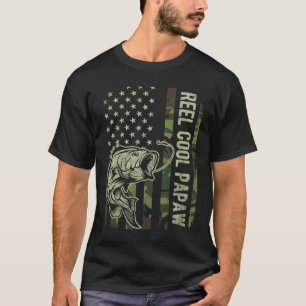 Reel Cool Papaw Camouflage American Flag Fathers D T-Shirt