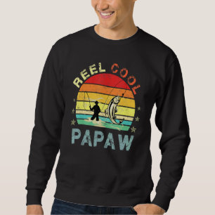Reel Cool Papaw Fisherman Daddy Fishing Sweatshirt