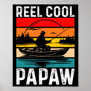 Reel Cool Papaw Fishing Fathers Day For Mens Poster