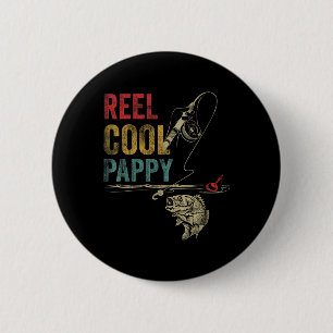 Reel Cool Pappy Fish Fishing Shirt Father's Day 6 Cm Round Badge