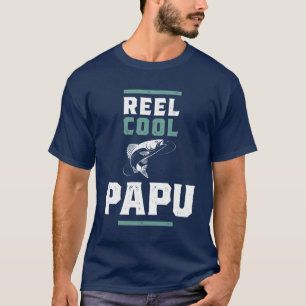 Reel Cool Papu Father & Grandpa T-Shirt