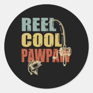 Reel Cool Pawpaw Funny Fisherman Vintage Fishing D Classic Round Sticker