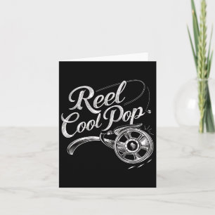 Reel Cool Pop Fishing Grandpa Gifts Funny Graphic Card