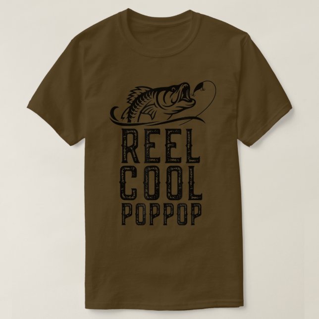 Reel Cool Pop-Pop Fishing Funny Grandpa PopPop T-S T-Shirt (Design Front)