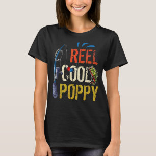 Reel Cool Poppy Fishing Grandpa Father's Day Fishe T-Shirt