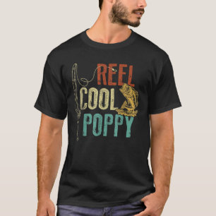 Reel Cool Poppy Fishing Grandpa Gift Father s Day  T-Shirt